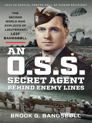 cover image of An O.S.S. Secret Agent Behind Enemy Lines